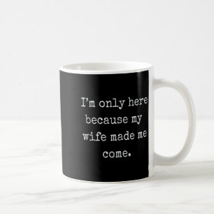 Funny Husband From Wife Gift Coffee Mug