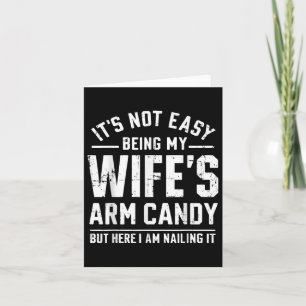 Funny Husband Gifts It's Not Easy Being My Wif Card