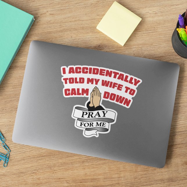 Funny Husband Quote - Pray For Me (Creator Uploaded)