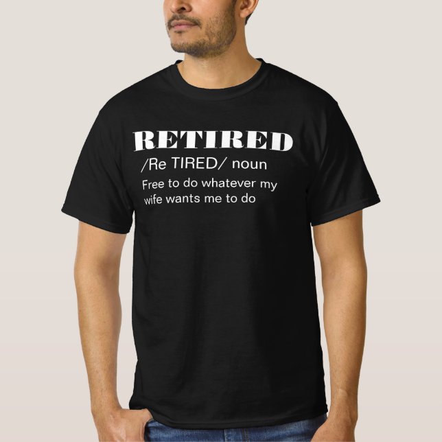 Funny husband retirement T-Shirt (Front)
