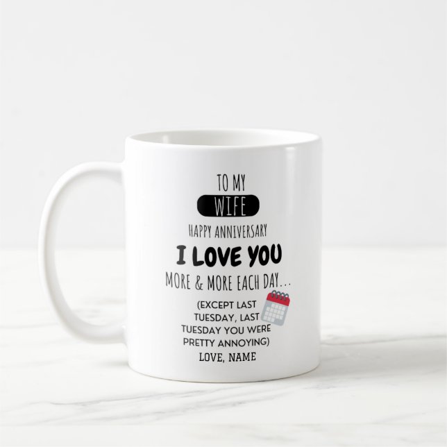 Funny Husband to Wife Humour Message on Anniversar Coffee Mug (Left)