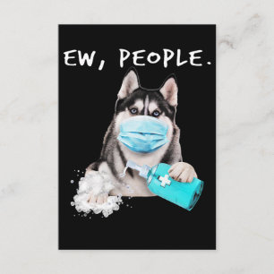 Funny husky ew people dog wearing a face mask gift enclosure card