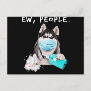 Funny husky ew people dog wearing a face mask gift holiday postcard