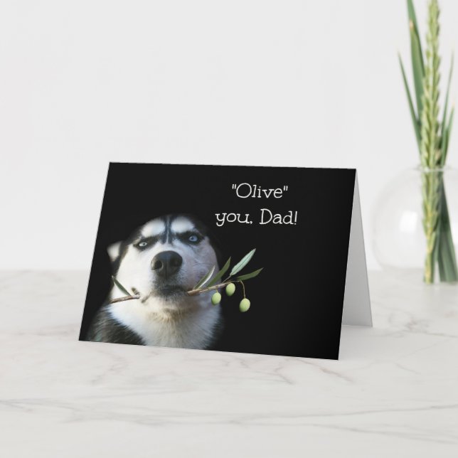 Funny Husky I Love You Father's Day Card (Front)