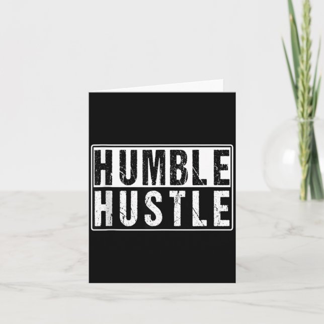 Funny Hustle Gift For Men And Women Cool Humble In Card (Front)