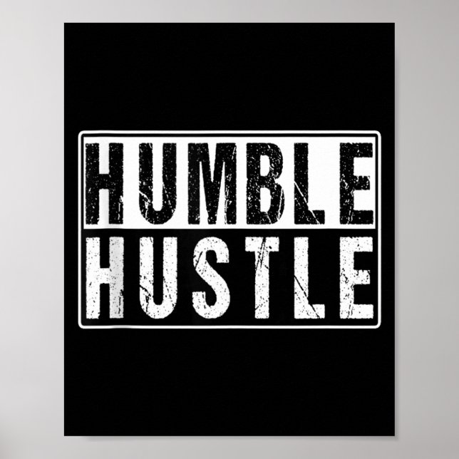 Funny Hustle Gift For Men And Women Cool Humble In Poster (Front)