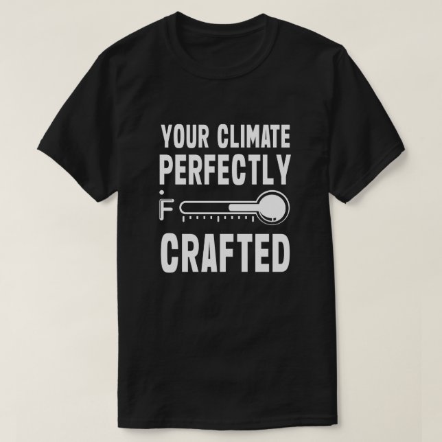 Funny HVAC Quote T-Shirt (Design Front)
