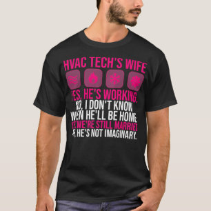 Funny HVAC Tech Wife Gift For Women Technician Mot T-Shirt