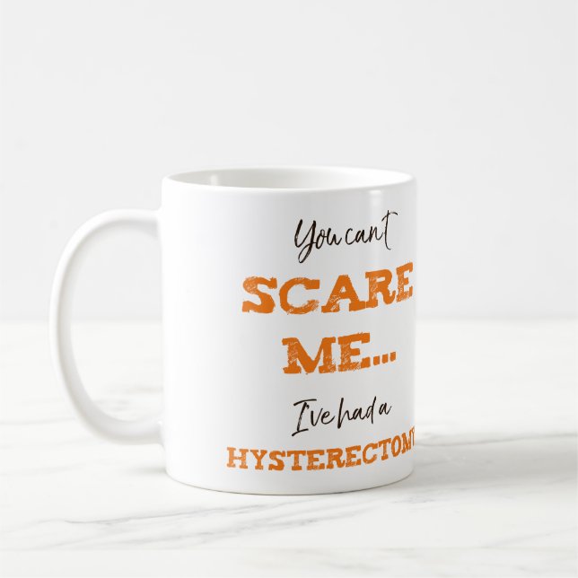 Funny Hysterectomy Surgery Recovery Coffee Mug (Left)