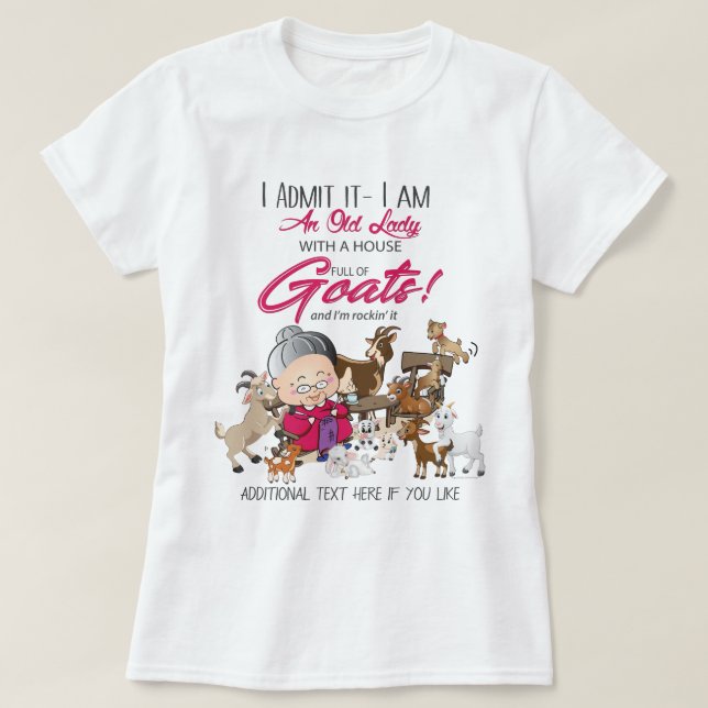 FUNNY - I AM an Old Lady House Full of Goats T-Shirt (Design Front)