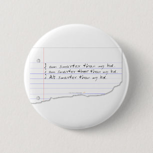 Funny I Am Smarter Than My Kid for Father or Mum 6 Cm Round Badge