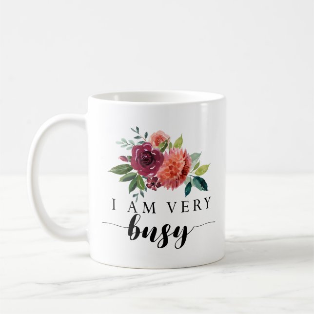 Funny I Am Very Busy Mug (Left)