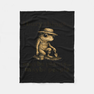 Funny I Bury Things Maybe Plants Maybe People Fleece Blanket