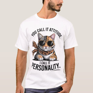 Funny "I Call It Personality" Sassy Fashion Cat✨🕶 T-Shirt
