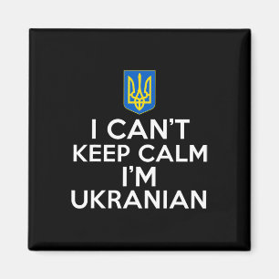 Funny I Can't Keep Calm I'm Ukrainian Folks From U Magnet