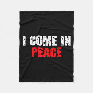 Funny I Come In Peace I’m Peace Matching Couple Lo Fleece Blanket