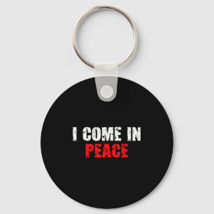 Funny I Come In Peace I’m Peace Matching Couple Lo Key Ring