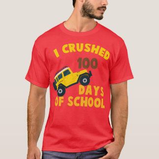 Funny I Crushed 100 Days Of School Shirt