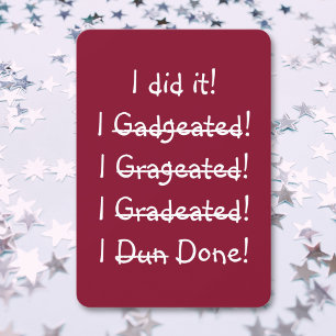 Funny I did it Graduation Party Invitation Card