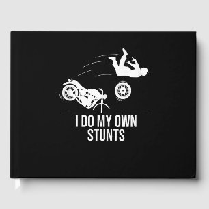 Funny I Do My Own Stunts Cool Motorcycle Gift Men Guest Book