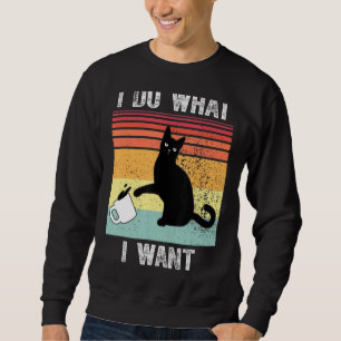 Funny I Do What I Want Vintage Black Cat Red Cup M Sweatshirt