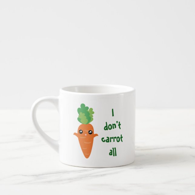 Funny I don't Carrot All Food Pun Humour Cartoon Espresso Cup (Left)