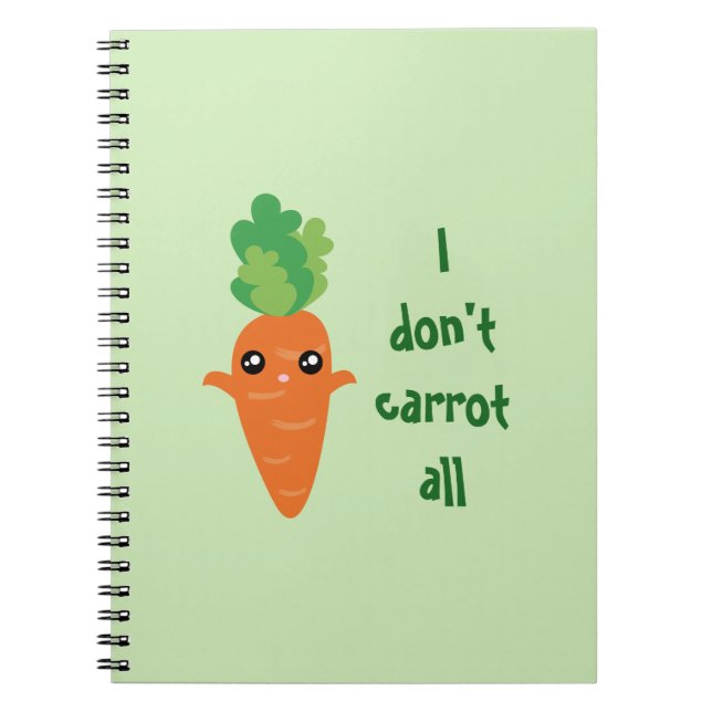 Funny I don't Carrot All Food Pun Humour Cartoon Notebook (Front)