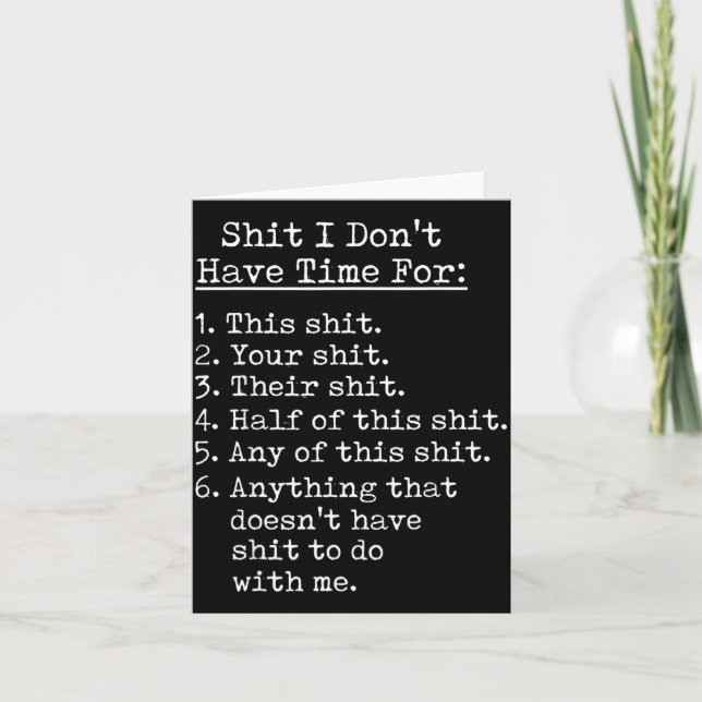 Funny I Dont Have Time For Sarcastic Humor Jokes  Card (Front)