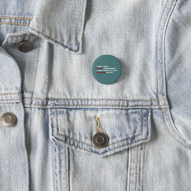 Funny I Don't Need Anger Management 3 Cm Round Badge (In Situ)