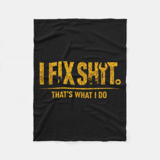 Funny I Fix Thats What I Do Vintage Fleece Blanket