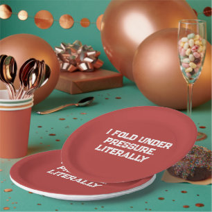 Funny I Fold Under Pressure Grunge Street Style Paper Plate