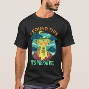 Funny I Found This Its Vibrating Alien Cat Ufo Meo T-Shirt
