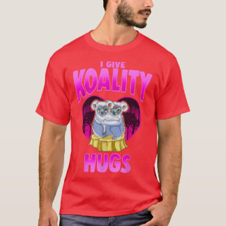 Funny I Give Koality Hugs Koalas Bears Lover Cuddl T-Shirt