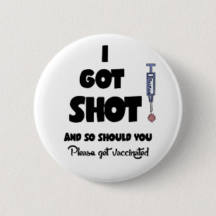 Funny I Got Shot Vaccination Covid19 Cartoon 6 Cm Round Badge