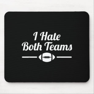 Funny I Hate Both Teams Football Small  Mouse Pad