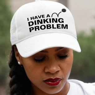 Funny I Have a Dinking Problem Joke Pickleball Trucker Hat