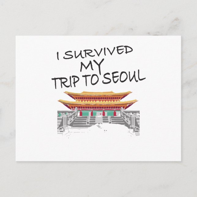 Funny I Have My Trip To Seoul Survival Postcard (Front)