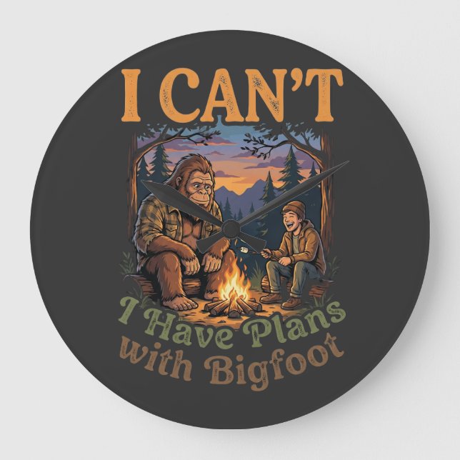Funny I Have Plans With Bigfoot Camping & Hiking  Large Clock (Front)