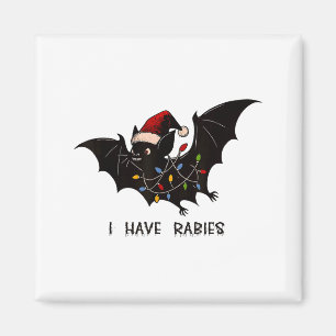 Funny I Have Rabies Christmas Bat Matching Holiday Magnet