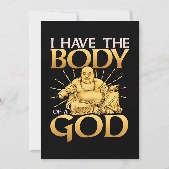 Funny I Have The Body of a God Buddha Invitation (Front)