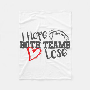 Funny I Hope Both Teams Lose Cute Super Footll Bow Fleece Blanket
