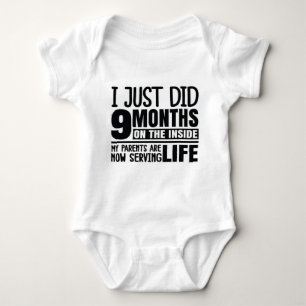 Funny I Just Did Nine Months On The Inside Baby Bodysuit