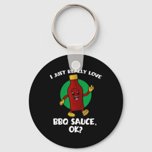 Funny I Just Really Love Bbq Sauce Ok Cartoon Barb Key Ring