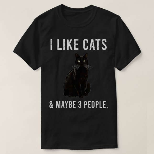Funny I Like Bombays Cats And Maybe 3 People  T-Shirt (Design Front)