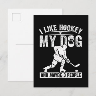 Funny I Like Hockey My Dog And Maybe 3 People Invitation Postcard