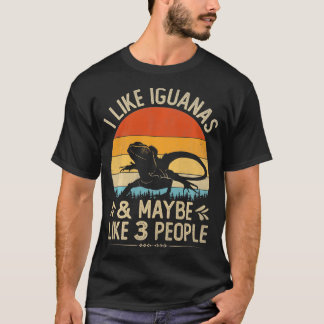 Funny I Like Iguanas And Maybe Like 3 People Vinta T-Shirt