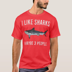 Funny I Like Lemon Shark And Maybe 3 People  T-Shirt