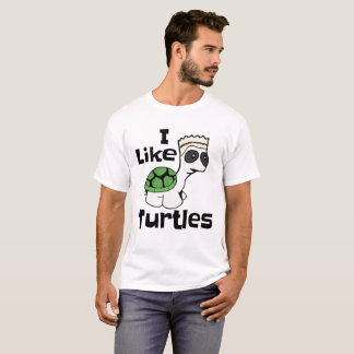 Funny I Like Turtles meme t-shirt