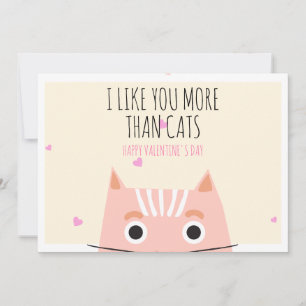 Funny I Like You More Than Cats Valentine's Day  Holiday Card