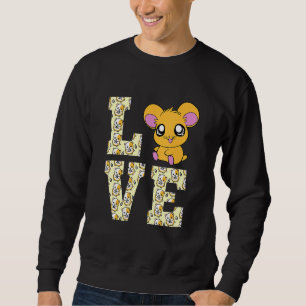 Funny I Love Hamsters Present Cute Hamster Pet   H Sweatshirt